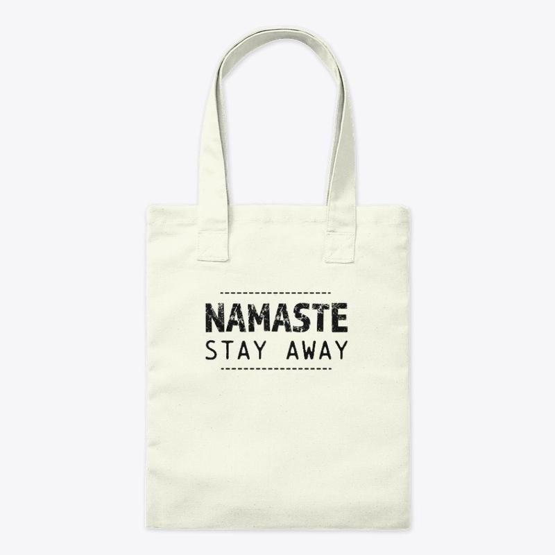 Namaste stay away