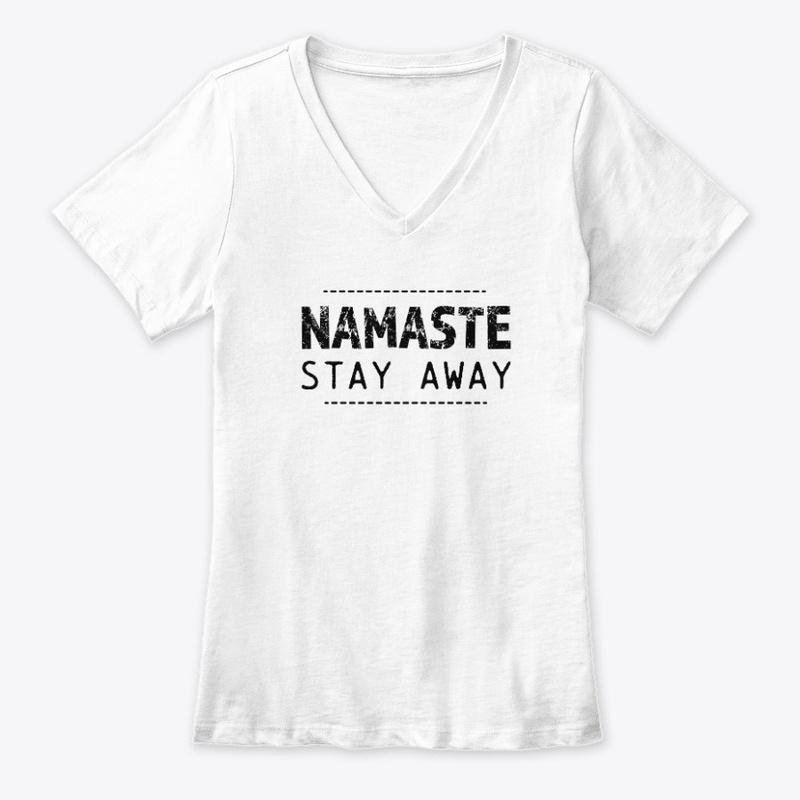 Namaste stay away