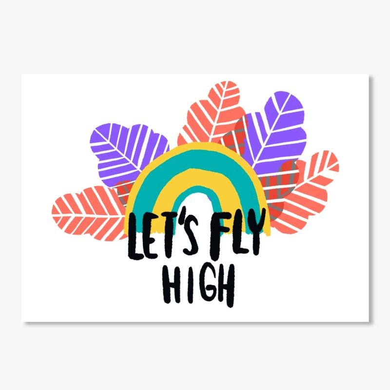 Let's fly high 